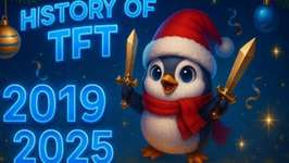 チームファイト タクティクスの歴史 - セット1から13 - TFTの歴史のサムネイル画像